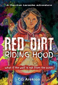Produktbild: Red Dirt Riding Hood (A Corrine Laroche Adventure, #1)