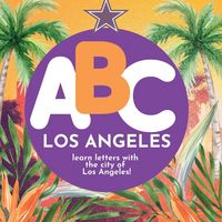 Produktbild: ABC Los Angeles - Learn the Alphabet with Los Angeles