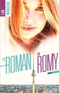 Produktbild: Le roman de Romy. Tome 2