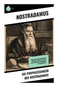 Produktbild: Die Prophezeiungen des Nostradamus