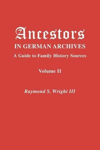 Produktbild: Ancestors in German Archives. Volume II