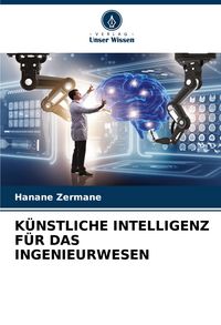 Produktbild: K&uuml;nstliche Intelligenz f&uuml;r das Ingenieurwesen