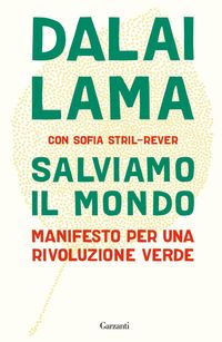 Produktbild: Salviamo il mondo. Manifesto per una rivoluzione verde
