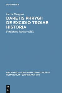 Produktbild: Daretis Phrygii de excidio Troiae historia