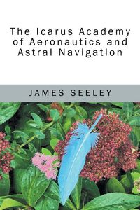 Produktbild: The Icarus Academy of Aeronautics and Astral Navigation