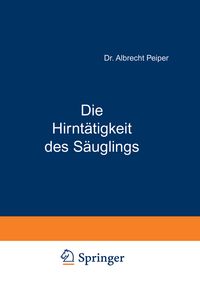 Produktbild: Die Hirnt&auml;tigkeit des S&auml;uglings