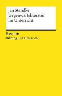 Produktbild: Gegenwartsliteratur im Unterricht
