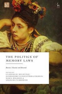 Produktbild: The Politics of Memory Laws
