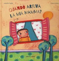 Produktbild: Quando arriva la mia mamma?