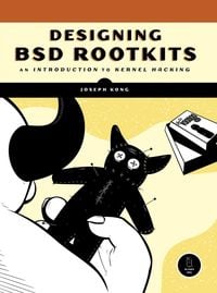 Produktbild: Designing BSD Rootkits