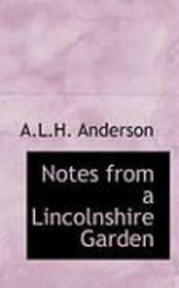 Produktbild: Notes from a Lincolnshire Garden