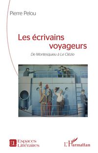 Produktbild: Les &eacute;crivains voyageurs