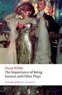 Produktbild: The Importance of Being Earnest and Other Plays