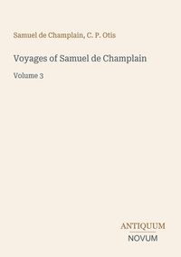 Produktbild: Voyages of Samuel de Champlain