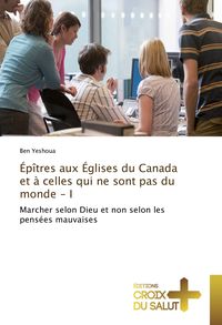 Produktbild: &Eacute;p&icirc;tres aux &Eacute;glises du Canada et &agrave; celles qui ne sont pas du monde - I