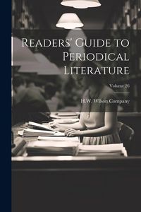 Produktbild: Readers' Guide to Periodical Literature; Volume 26
