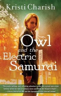 Produktbild: Owl and the Electric Samurai