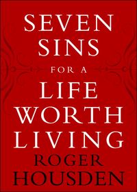 Produktbild: Seven Sins for a Life Worth Living