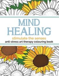 Produktbild: Mind Healing Anti-Stress Art Therapy Colouring Book