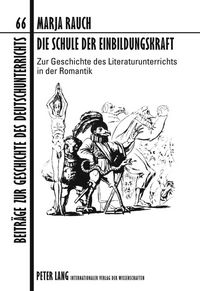 Produktbild: Die Schule der Einbildungskraft