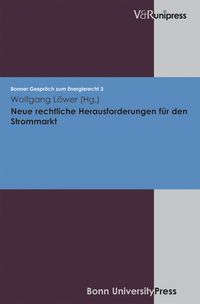 Produktbild: Neue rechtliche Herausforderungen f&uuml;r den Strommarkt