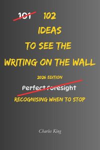Produktbild: 102 Ideas To See The Writing On The Wall