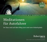 Bild vom Artikel Meditationen für Autofahrer vom Autor Robert Betz