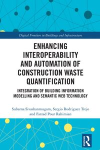 Produktbild: Enhancing Interoperability and Automation of Construction Waste Quantification