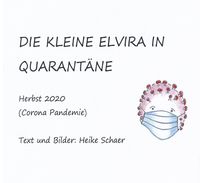 Produktbild: Die kleine Elvira in Quarant&auml;ne