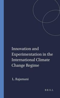 Produktbild: Innovation and Experimentation in the International Climate Change Regime