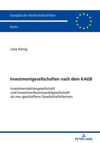 Produktbild: Investmentgesellschaften nach dem KAGB
