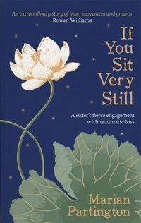 Bild vom Artikel If You Sit Very Still vom Autor Marian Partington