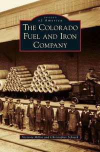 Produktbild: The Colorado Fuel and Iron Company