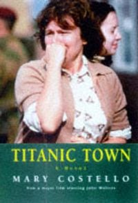 Produktbild: Costello, M: Titanic Town