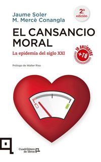 Produktbild: El cansancio moral : la epidemia del siglo XXI