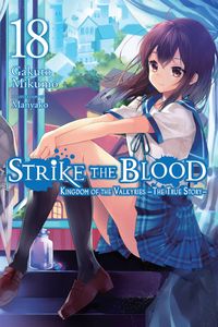 Produktbild: Strike the Blood, Vol. 18 (Light Novel)