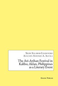 Produktbild: The Ati-Atihan Festival in Kalibo, Aklan, Philippines as a Literary Event