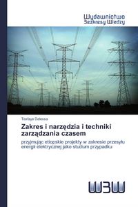Produktbild: Zakres i narz&iquest;dzia i techniki zarz&iquest;dzania czasem