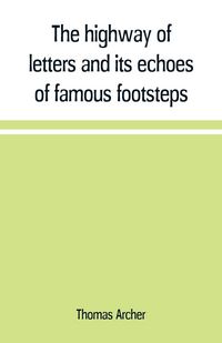 Produktbild: The highway of letters and its echoes of famous footsteps