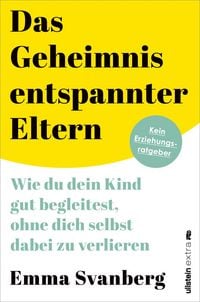 Produktbild: Das Geheimnis entspannter Eltern