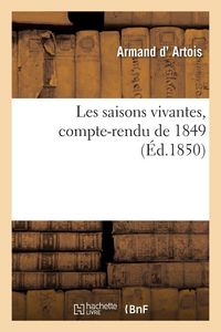 Produktbild: Les saisons vivantes, compte-rendu de 1849