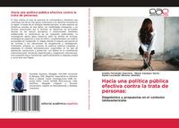 Produktbild: Hacia una pol&iacute;tica p&uacute;blica efectiva contra la trata de personas: