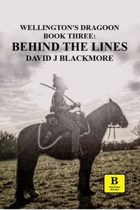 Produktbild: Behind the Lines (Wellington's Dragoon)