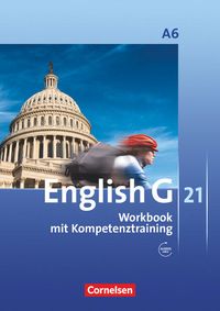 English G 21. Ausgabe A 6. Abschlussband 6-jährige Sekundarstufe I. Workbook mit Audios online