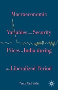 Produktbild: Macroeconomic Variables and Security Prices in India during the Liberalized Period