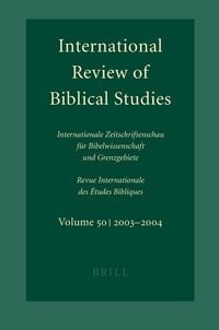 Produktbild: International Review of Biblical Studies, Volume 50 (2003-2004)
