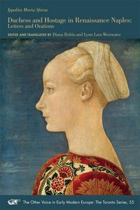 Produktbild: Duchess and Hostage in Renaissance Naples &ndash; Letters and Orations