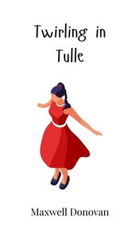 Produktbild: Twirling in Tulle