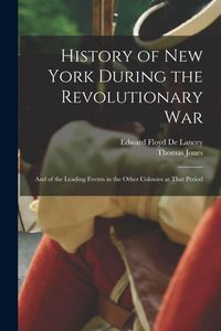 Produktbild: History of New York During the Revolutionary War