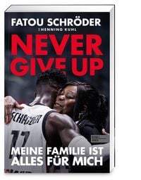 Produktbild: Never give up - Meine Familie ist alles f&uuml;r mich